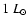 $1~L_{\odot}$
