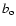 $b_{\rm o}$