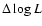 $\Delta \log L$
