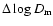 $\Delta \log D_{\rm m}$