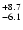 $\rm ^{+ 8.7}_{ -6.1}$