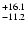 $\rm ^{+ 16.1}_{-11.2}$