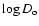 $\log D_{\rm o}$