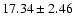 $17.34\pm2.46$