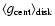 $\langle g_{\rm cent}\rangle_{\rm disk}$