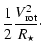 $\displaystyle \frac{1}{2}\frac{V_{\rm rot}^2}{R_{\star}}\cdot$