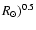$R_{\odot })^{0.5}$