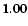 $\bf 1.00 $