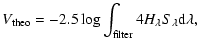 $\displaystyle V_{\rm theo} = -2.5 \log \int_{\rm filter} 4 H_\lambda S_\lambda {\rm d}
\lambda,$