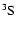 $^{3}\rm S$