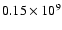 $0.15\times10^9$