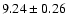 $9.24\pm0.26$