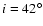 $i=42^{\circ}$