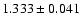 $1.333\pm0.041$