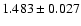 $1.483\pm0.027$