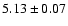 $5.13\pm 0.07$