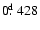 $0\hbox{$.\!\!^{\rm d}$ }428$