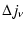 $\displaystyle \Delta j_\nu$