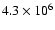 $4.3\times10^{6}$
