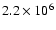 $2.2\times10^{6}$