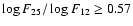$\log F_{25}/\log F_{12} \ge 0.57$