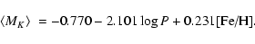 \begin{displaymath}%
\mbox{$\langle M_{K}\rangle$ }= -0.770-2.101\log P + 0.231\mbox{[Fe/H]}.
\end{displaymath}