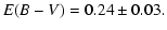 $\displaystyle E(B-V) = 0.24\pm0.03.$