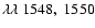 $\lambda\lambda~ 1548,\ 1550$