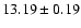 $13.19 \pm 0.19$
