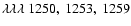 $\lambda\lambda\lambda~ 1250,\
1253,\ 1259$