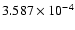 $3.587\times10^{-4}$