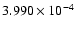 $3.990\times10^{-4 }$