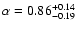$\alpha=0.86^{+0.14}_{-0.19}$