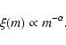 \begin{displaymath}\xi(m) \propto m^{-\alpha}.
\end{displaymath}
