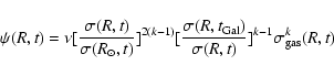 \begin{displaymath}\psi(R,t) = \nu [\frac{\sigma(R,t)}{\sigma(R_{\odot},t)}]^{2(...
...(R,t_{\rm Gal})}{\sigma(R,t)}]^{k-1} \sigma^{k}_{\rm gas}(R,t)
\end{displaymath}