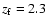 $z_{\rm f} = 2.3$
