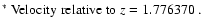 $\textstyle \parbox{16.5cm}{
$^*$\space Velocity relative to $z=1.776370$ .}$