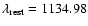 $\lambda_{\rm rest} = 1134.98$