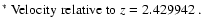 $\textstyle \parbox{16.5cm}{
$^*$\space Velocity relative to $z=2.429942$ . }$
