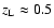 $z_{\rm L} \approx 0.5$
