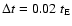 $\Delta t = 0.02 ~t_{\rm E}$