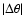 $\vert\Delta \theta \vert$