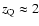 $z_{\rm Q}\approx 2$