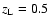 $z_{\rm L} = 0.5$