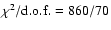 $\chi^2/{\rm d.o.f.}= 860/70$
