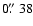 $0\hbox{$.\!\!^{\prime\prime}$ }38$