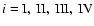 $i = \rm I,~II,~III,~IV$