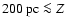 $200~{\rm pc}
\la Z$