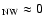 $_{\rm NW} \approx 0$