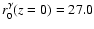 $r_0^\gamma(z=0)=27.0$